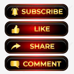 three red and black buttons with the words subscribe like share comment