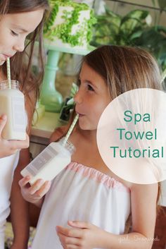 two girls in white dresses are drinking from straws with the words spa towel tutorial on them