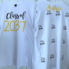 two t - shirts that say class of 2013 and the year they were named after them