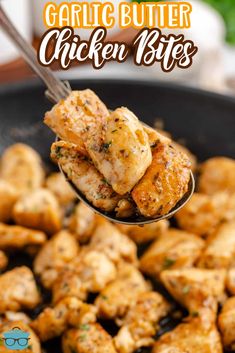 chicken bites being lifted from a skillet with text overlay that reads garlic butter chicken bites