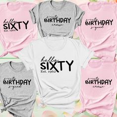 "Hello Sixty Shirt 60th Birthday Shirt 60th Birthday Gift Birthday Crew Shirt Birthday Squad Shirt Birthday Party Shirt Birthday Group Shirts SIZE GUIDE  Adult Unisex T Shirts        S : 34\"- 36\" | M : 38\"- 40\" | L : 42\"- 44\" | XL : 46\"- 48\" | XXL : 50\"-52\" |        XXXL : 54\" - 56\" Unisex T-shirts Size Conversion to Women Size      S: UK 8-10 , USA 4-6 , Europe 34-36 | M: UK 12-14 , USA 8-10 ,       Europe 38-40 | L: UK 14-16, USA 10-12 , Europe 40-42 | XL : UK 18-       20 , USA 14 60th Birthday Shirt, Birthday Group Shirts, Hello 40, Birthday Squad Shirts, 60th Birthday Gifts, Squad Shirt, Birthday Party Shirt, Group Shirts, Crew Shirt