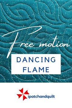 a blue background with the words free motion dancing flame