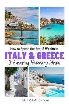 the best places to visit in italy and greece