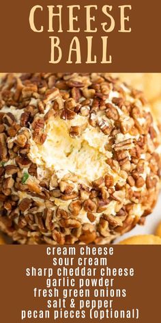 a cheese ball with nuts on it and the words, cream cheese sour cream surrounded by other ingredients