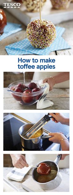 how to make toffe apples in the kitchen with instructions and step - by - step pictures