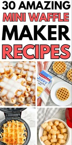 30 amazing mini waffle maker recipes that are easy to make and great for the whole family