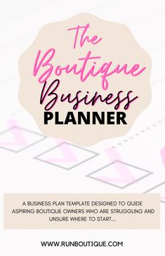 the boutique business planner with pink and black text that reads, the boutique business planner