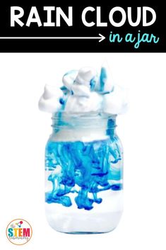 a jar filled with blue and white liquid next to the words rain cloud in a jar