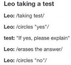 the words are written in black and white on a piece of paper that says leo taking test