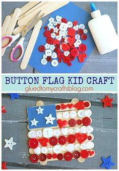 an american flag craft made out of buttons and wooden clothes pins with the words, button flag kid craft