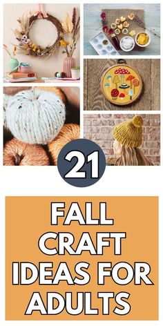 fall craft ideas for adults that include pumpkins, yarn and other things to make