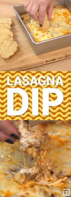 the cover of lasagna dip is being served