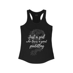 Boating Quotes, Dragon Boating Racing, Womens Tank Tops, Dragon Boat, Boat Race, Just A Girl, Womens Tank, Racerback Tank, A Girl