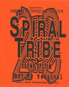 an orange and black concert poster with the words, spiral tribe sound system on it