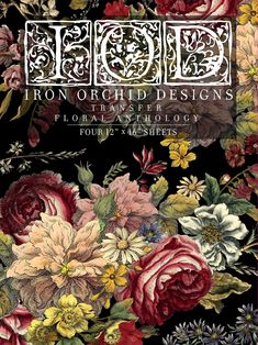 the front cover of a book with flowers and leaves on it, which reads iron orchid designs floral astrology four sheets