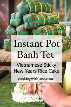 the vietnamese rice cake is ready to be eaten and put in an instant pot banh tet