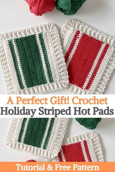 crochet holiday striped hot pads with text overlay that reads, a perfect gift crochet holiday striped hot pads