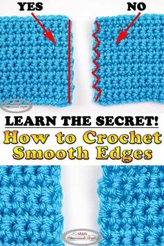 the instructions for how to crochet smooth edges in this video game are shown