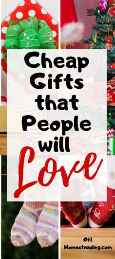 the words cheap gifts that people will love are overlaid with images of christmas decorations