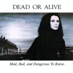 the cover art for dead or alive by mad bad and dangerous to know, with an image of a woman in black