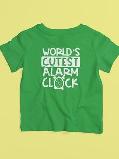 Green Letter Print T-shirt For Playtime, Cute Green Shirt With Funny Print, Cute Green T-shirt With Funny Text, Clock Svg, Cute Alarm Clock, Shirts Vinyl, Funny Toddler Shirt, Funny Toddler, Funny Kids Shirts