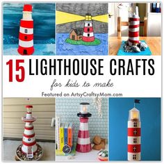 lighthouse crafts for kids to make with text overlay that reads 15 lighthouse crafts for kids to make