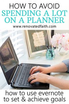 a woman typing on her laptop with the text how to avoid spending a lot on a planner