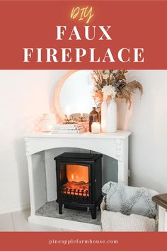 a fireplace with the words diy faux fireplace on it and an image of a fire place