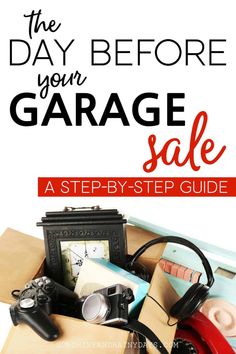 the day before your garage sale is here