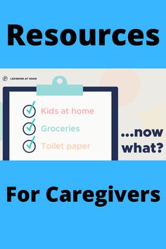 Learning at Home: Resources for Caregivers Kids House, Tips And Tricks, In Time, Self Care