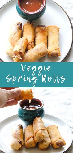 vegetable spring rolls on a plate with dipping sauce in a bowl and the words veggie spring rolls above them