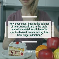 🧠 Breaking free from sugar addiction isn't just about cutting calories—it's about restoring balance in your brain. Excessive sugar disrupts neurotransmitters like serotonin and dopamine, leading to mood swings and cravings. By breaking free, you can stabilize these chemicals, fostering better mental health, mood regulation, and increased focus. Better Mental Health, Good Mental Health, The Balance, The Brain