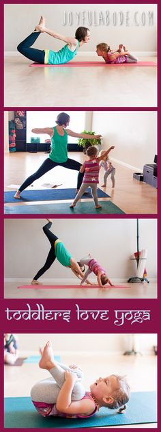 there are four pictures of people doing yoga together and the words toddlers love yoga