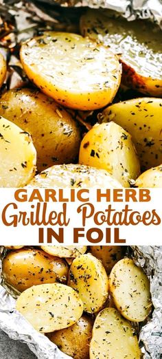 garlic herb grilled potatoes in foil with text overlay that reads garlic herb grilled potatoes in foil