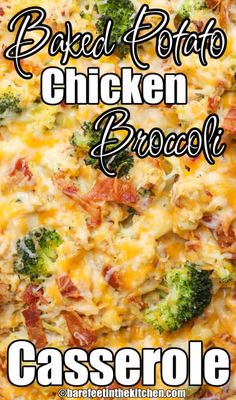 baked potato chicken broccoli casserole with cheese and bacon on the top