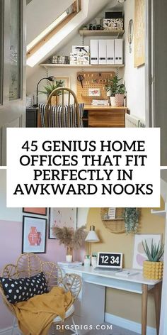 the inside of a house with stairs and desks in it, text overlay reads 45 genius home offices that fit perfectly in awkward nooks