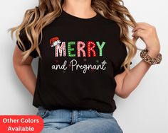 Express shipping available ONLY on White Bella Canvas shirts.  Christmas Pregnancy Announcement Shirt Merry And Pregnant Christmas Pregnancy Shirt Baby Announcement Maternity Christmas Sweatshirt Celebrate the anticipation and excitement of your pregnancy reveal with our Very Merry and Pregnant Shirt. This T-shirt adds a touch of cheer to your special moment. Made with comfort in mind, this shirt is crafted with high-quality that ensure a soft and cozy fit. ★Ready to Order? -Select the number of Pregnant Christmas, Christmas Pregnancy Announcement Shirt, Christmas Maternity Shirt, Pregnant Shirt, Christmas Pregnancy Announcement, Christmas Pregnancy, Custom Made Shirts, Pregnancy Announcement Shirt, Pregnancy Reveal