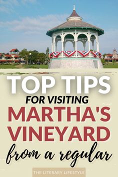 the top tips for visiting martha's vineyard from a regular trip to the library