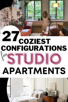 the words 27 coziest configurations for studio apartments are in front of a living room with