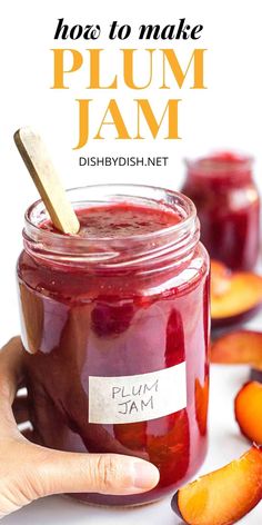 a hand holding a spoon over a jar of plum jam with the title how to make plum jam