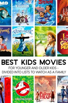 the best movies for young and older kids - divided into lists to watch as a family