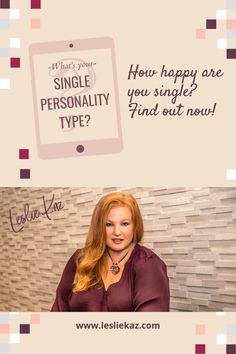 What's Your Single Personality Type? | Leslie Kaz Single Living |Take the free quiz now to get your customized results and find out how happy you are single! Happy Single Life, Personality Type Quiz, Happily Single, Single People, Free Quiz, Single Girl, Single Life, Single And Happy, Embrace Life