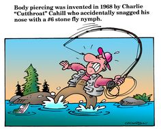 a cartoon character is fishing in the water with a caption that reads, body piercing was inverted in 1989 by charlie