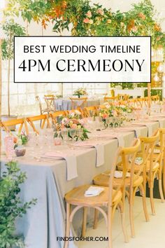 the best wedding time line for 4pm ceremony is in this photo with text overlay