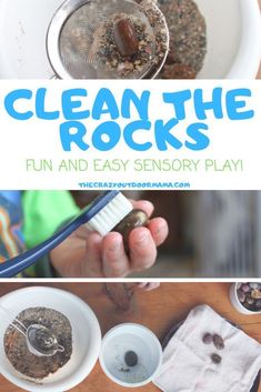 a collage of photos with the words clean the rocks fun and easy sensory play