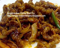 ANGLO-INDIAN RECIPES by Bridget White: CHILLIE BEEF FRY Kolar Gold Fields, Colonial Recipe, Beef Chilli, Baked Fish Fillet, Mutton Recipes, Beef Curry, Recipe Books