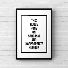 Funny Living Room Quotes, Funny House Signs, Welcome Home Quotes, Cute Posters, Office Creative, Humour Funny, Apartment Art, Humor Inappropriate, Poster Decor