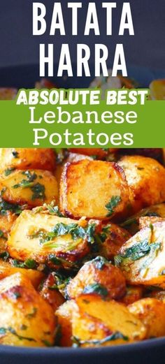 a plate with potatoes and herbs on it, the title says batata harra absolute best