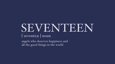 the words seventeen are written in white on a dark blue background with an image of