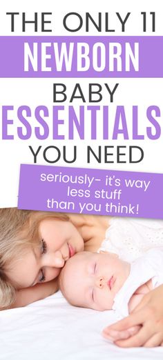 the only 11 newborn baby essentials you need seriously it's way less stuff than you think